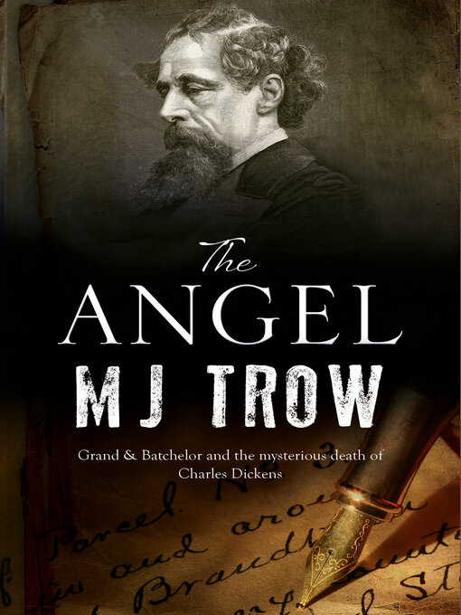 Title details for The Angel: a Charles Dickens mystery by M. J. Trow - Available